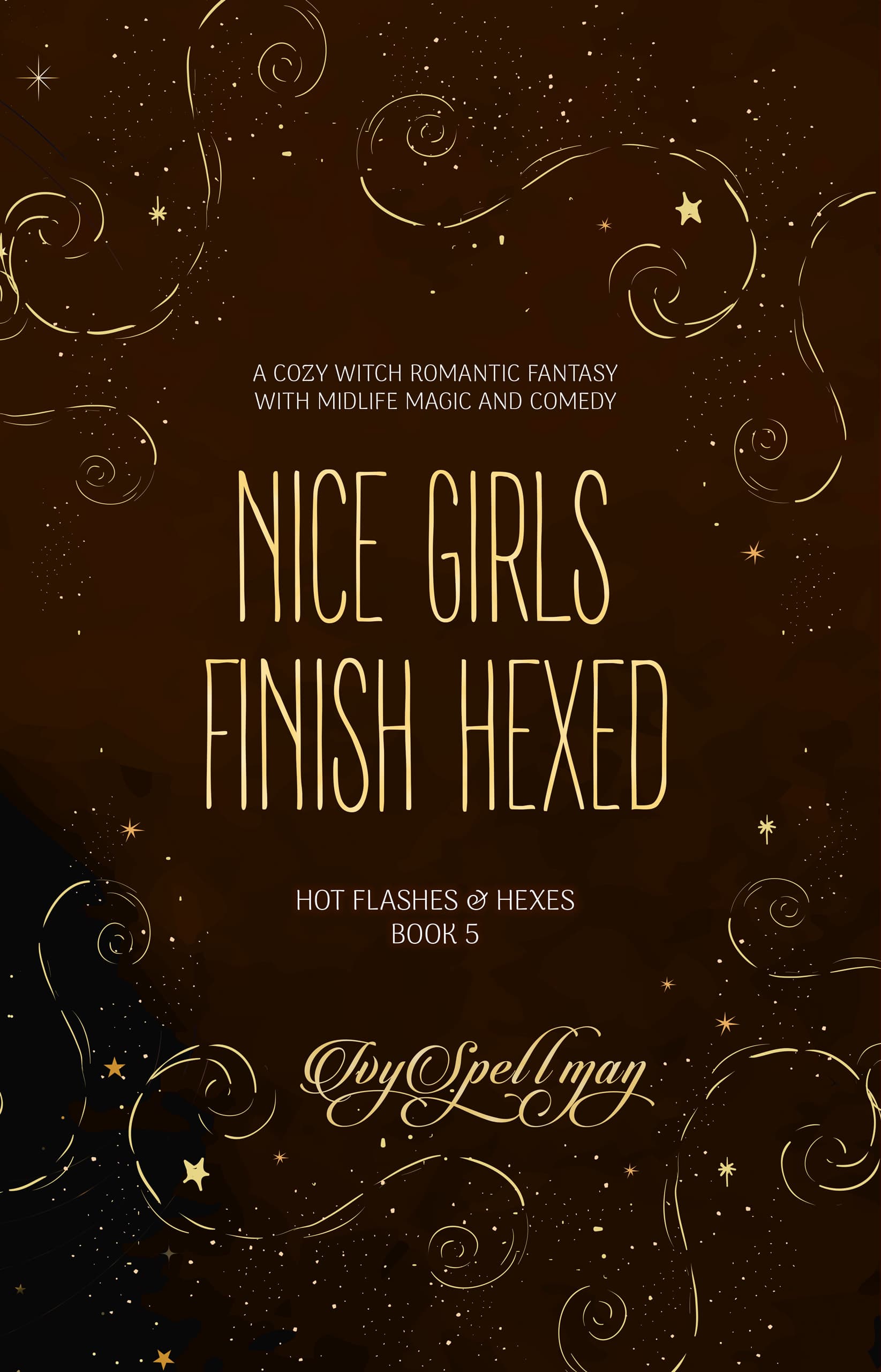 Nice Girls Finish Hexed